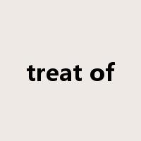 treat of是什么意思