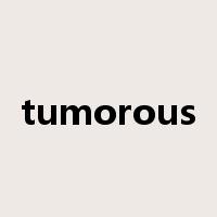 tumorous是什么意思