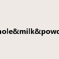 whole&milk&powder是什么意思