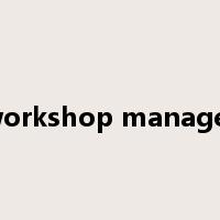 workshop manager是什么意思