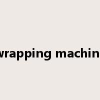 wrapping machine是什么意思