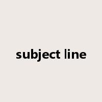 subject line是什么意思