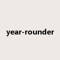 year-rounder是什么意思