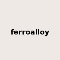 ferroalloy是什么意思
