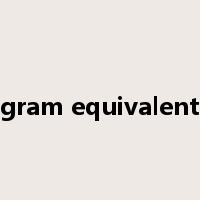 gram equivalent是什么意思