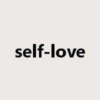 self-love是什么意思