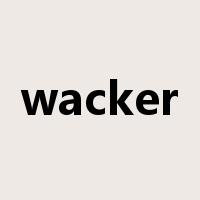 wacker是什么意思