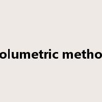 volumetric method是什么意思
