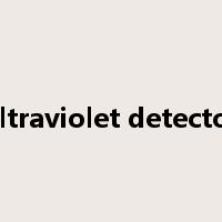 ultraviolet detector是什么意思