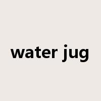 water jug是什么意思