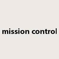 mission control是什么意思