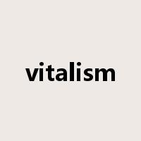 vitalism是什么意思