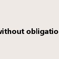 without obligation是什么意思
