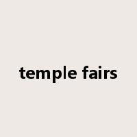 temple fairs是什么意思