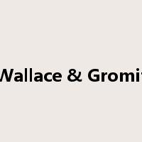 Wallace & Gromit是什么意思