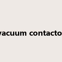 vacuum contactor是什么意思