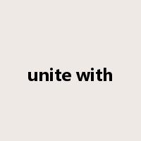 unite with是什么意思