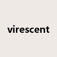 virescent是什么意思