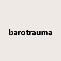 barotrauma是什么意思