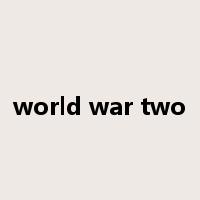 world war two是什么意思
