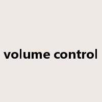volume control是什么意思