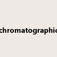 chromatographic是什么意思