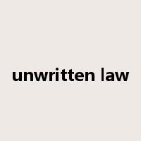 unwritten law是什么意思