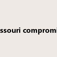 missouri compromise是什么意思