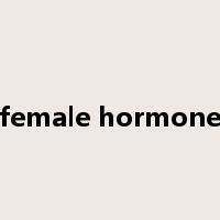 female hormone是什么意思