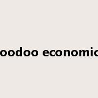 voodoo economics是什么意思