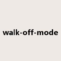 walk-off-mode是什么意思
