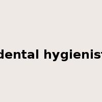 dental hygienist是什么意思