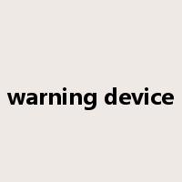 warning device是什么意思
