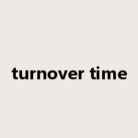 turnover time是什么意思