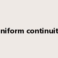 uniform continuity是什么意思