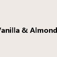Vanilla & Almonds是什么意思