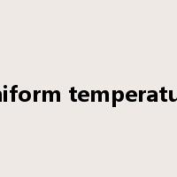 uniform temperature是什么意思