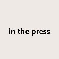 in the press是什么意思
