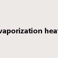 vaporization heat是什么意思