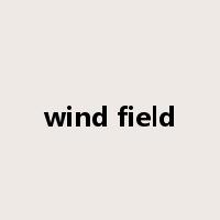 wind field是什么意思