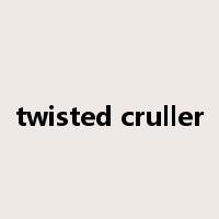 twisted cruller是什么意思