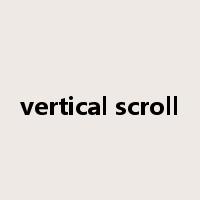 vertical scroll是什么意思
