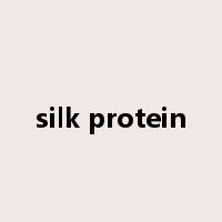 silk protein是什么意思