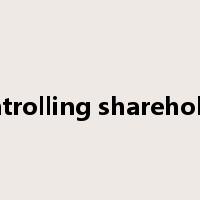controlling shareholder是什么意思