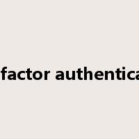 two-factor authentication是什么意思