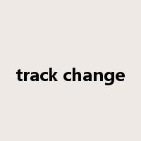 track change是什么意思