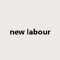 new labour是什么意思
