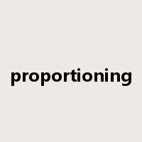 proportioning是什么意思