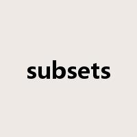 subsets是什么意思