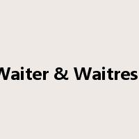 Waiter & Waitress是什么意思